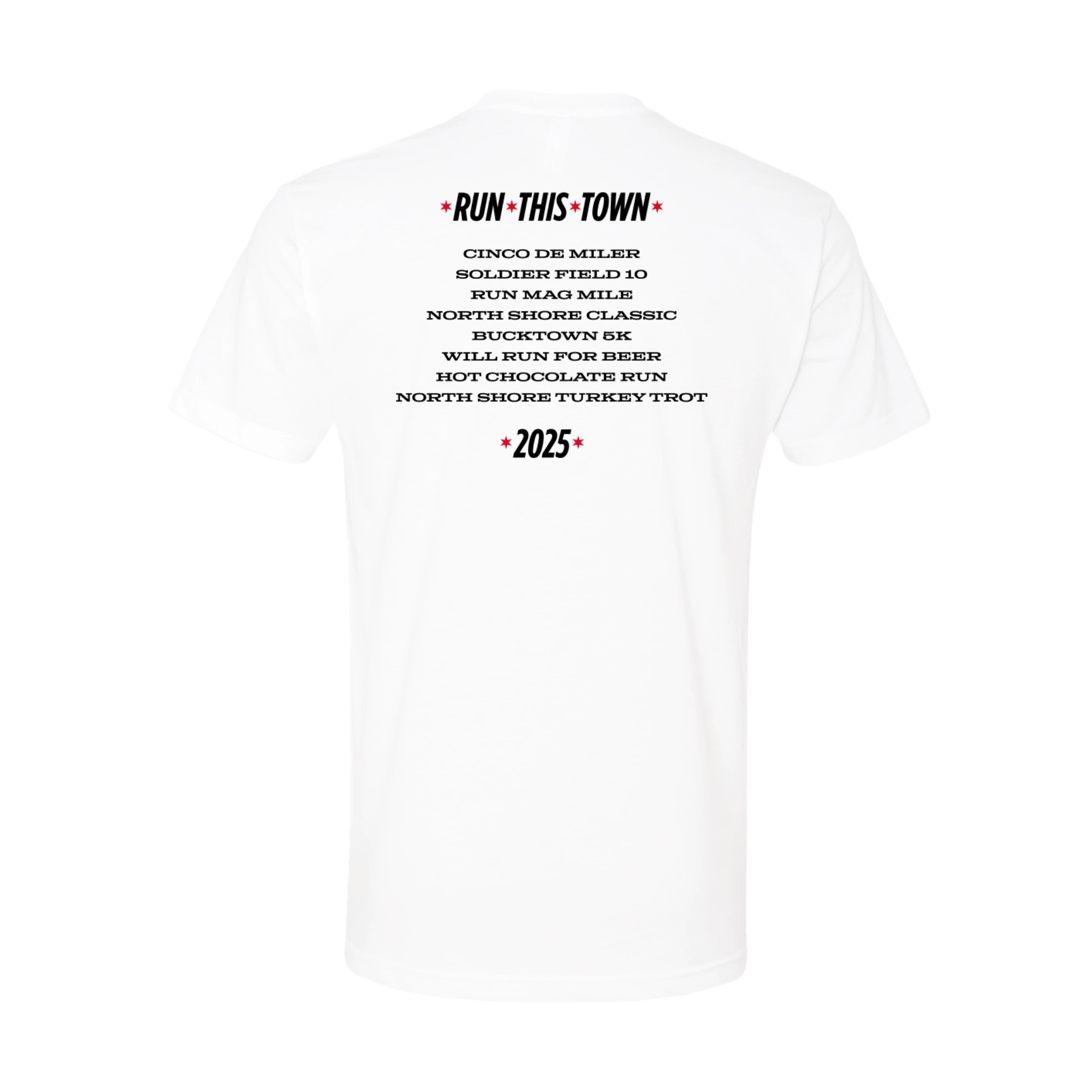 White t-shirt with black text listing Run This Town running events