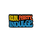 Colorful text 'RUN, PARTY, INDULGE' as a bib fastener